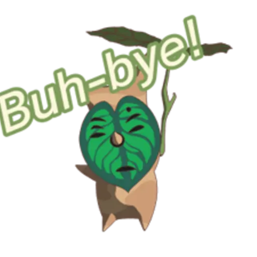 Buh-bye!