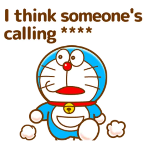 I think someone's calling ****