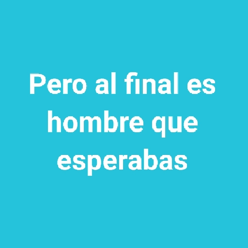Malditos hombres frases😎 9