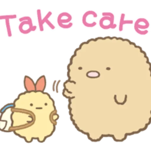 Take care